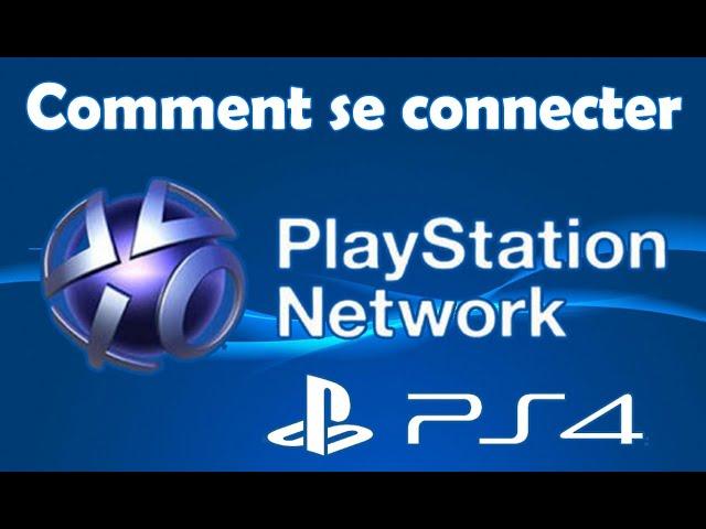 Comment se connecter à PlayStation Network PS4 se connecter au PSN