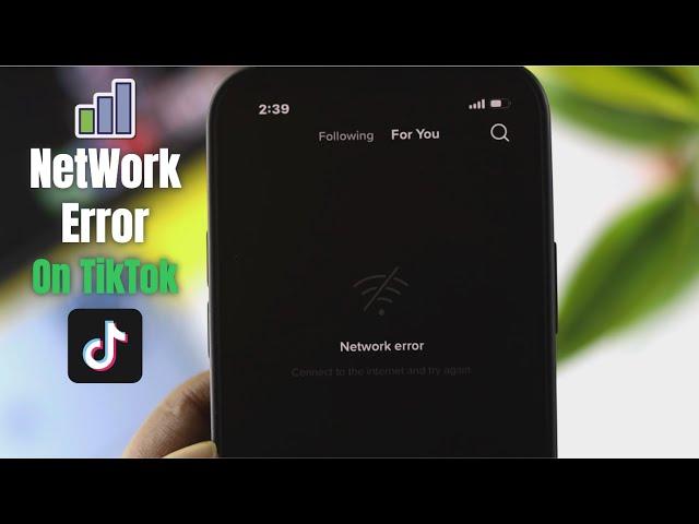 Fix- TikTok No Internet Connection Problem!