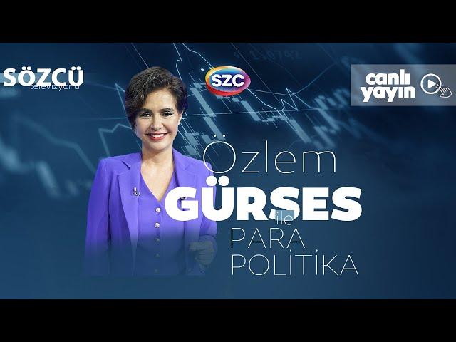 Özlem Gürses İle Para Politika 9 Aralık - Esad Düştü! Türkiye Ne Yapacak? Piyasalarda Son Durum