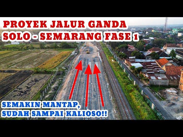 SUDAH SAMPAI DI TITIK PALING UJUNG‼️Jalur Ganda Kereta Api Solo Semarang Fase 1