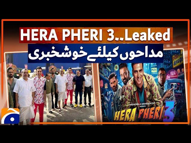 Latest HERA PHERI 3 Updates : Akshay Kumar, Paresh Rawal & Suniel Shetty | Geo Digital Explainer