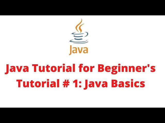 JAVA TUTORIAL #1 |Java Basics| RAHUL QA LABS