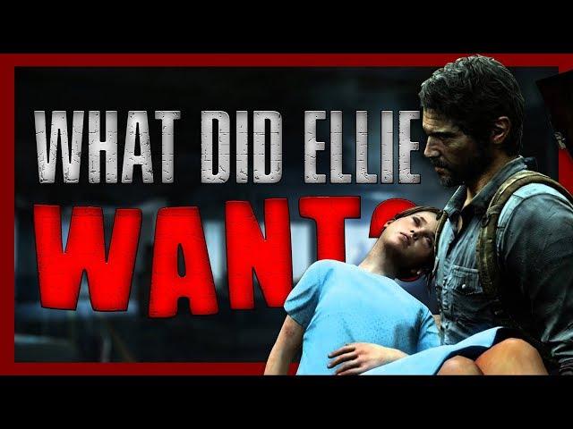 What did Ellie really want? - The Last of Us ending discussion & theories