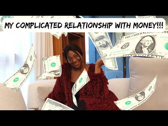 It's complicated! My Relationship With Money....