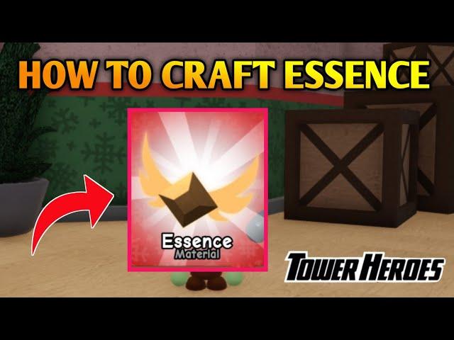 How To Craft Essence Material In Tower Heroes Roblox | Essence Material Recipe Tower Heroes