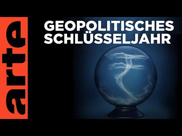 Geopolitik: Was erwartet uns 2024? | ARTE Info Plus