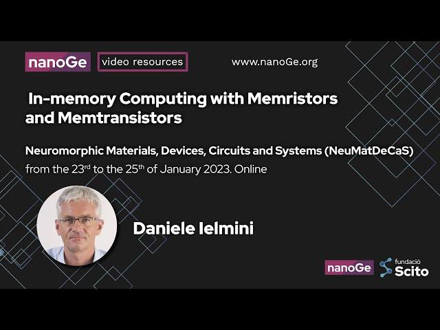 In-memory Computing with Memristors and Memtransistors - Daniele Ielmini