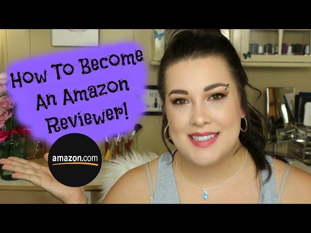 How To Become An Amazon/ Product Reviewer