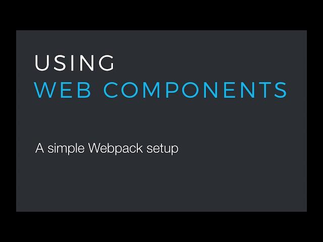 Simple Webpack setup for development