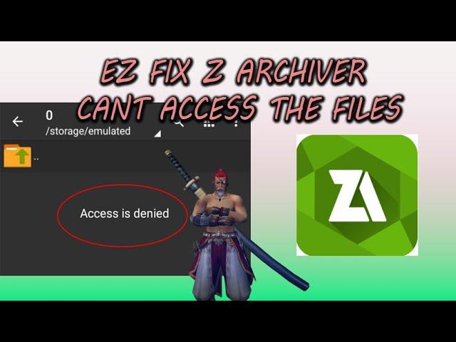 EZ FIX Z ARCHIVER CANT READ AND ACCESS FILES DATA ANDROID