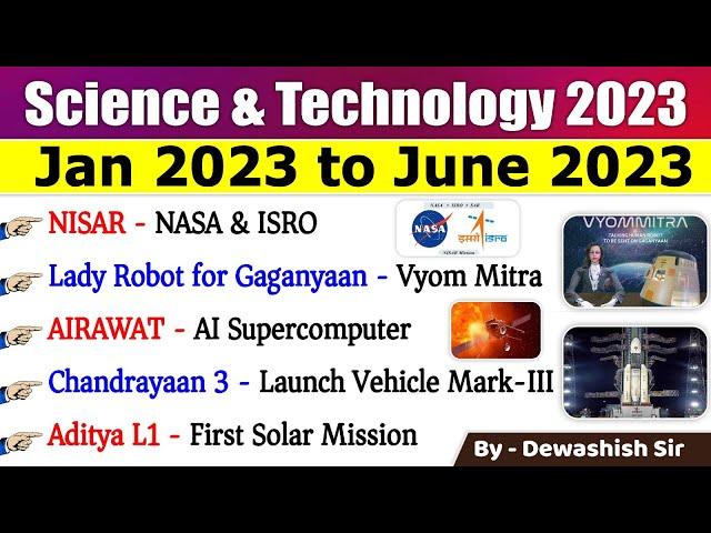 Science & Technology Current Affairs 2023 | January 2023 To June 2023 | विज्ञान और प्रौद्योगिकी 2023