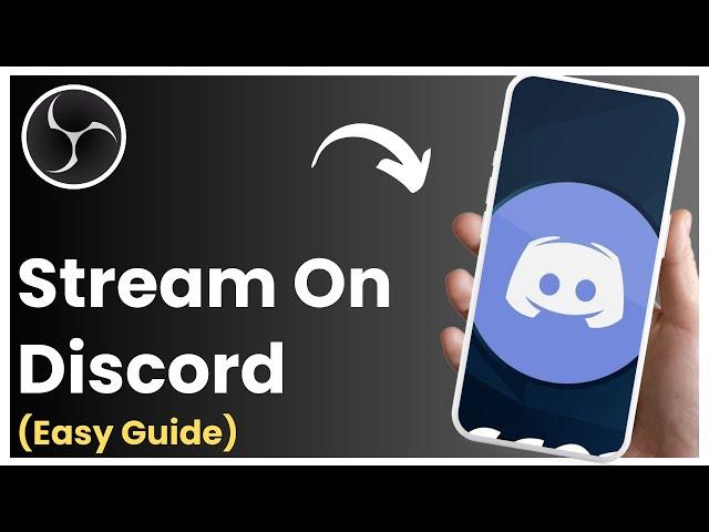 How to Stream OBS on Discord (Simple)