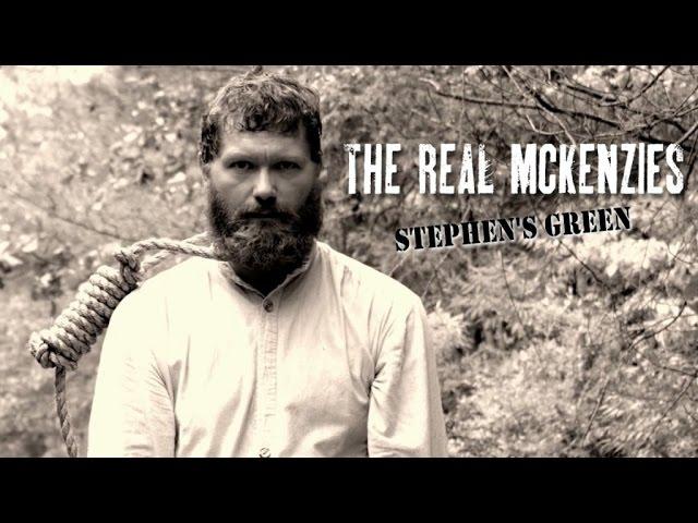 The Real McKenzies - Stephen's Green