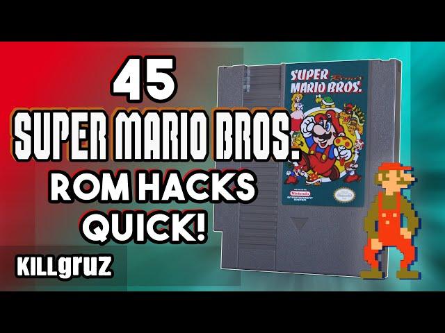 45 Super Mario ROM Hacks on 1 Cartridge!