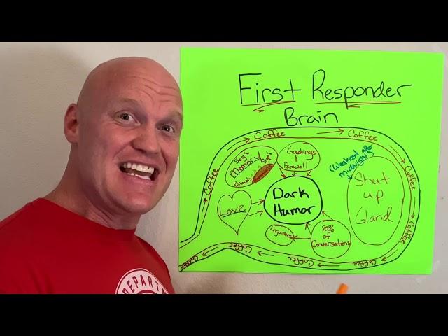 How the First Responder Brain works