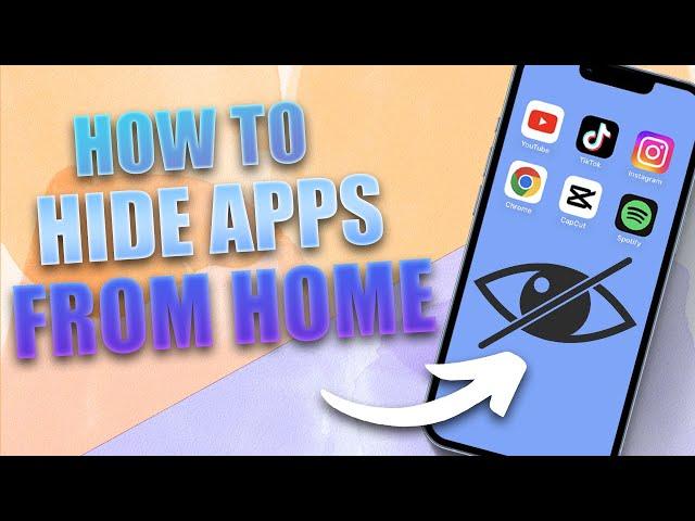 How to Hide Apps on Your iPhone in Library (2024)