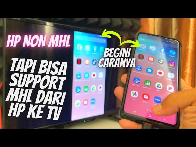 Membagongkan ..! HP Tidak Support MHL, Tapi Tetap Bisa Menampilkan Isi HP Ke TV (Lakukan Cara Ini)