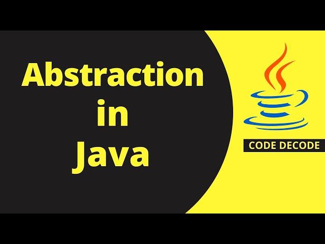 Abstraction in Java || Abstract Classes and Methods Frequently asked Interview Question| Code Decode