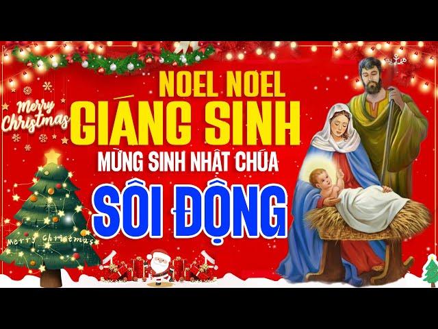 NHẠC GIÁNG SINH SÔI ĐỘNG - LK Nhạc Noel Hải Ngoại Sôi Động Mừng Chúa Giáng Sinh Ra Đời 2025