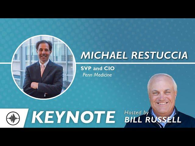 Keynote: Leadership Longevity, Team Building, and Smooth Implementations with Michael Restuccia