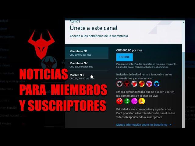 Los beneficios de la membresía del canal Acem73