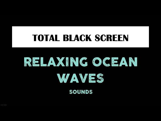 Relaxing Ocean Waves Beach Sounds - Black Screen for Sleeping - 10 Hours