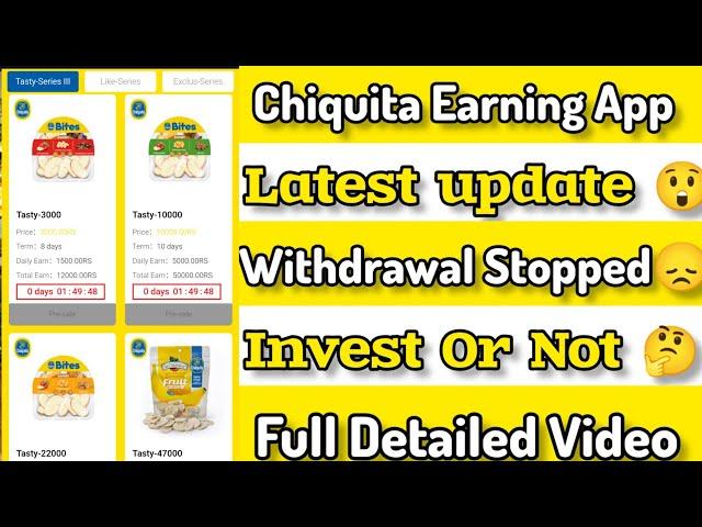 Chiquita Earning App | Chiquita App Withdrawal Stopped | Full Detailed Video