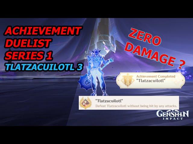 [ GENSHIN IMPACT ] ACHIEVEMENT DUELIST SERIES  1 TLATZACUILOTL 3