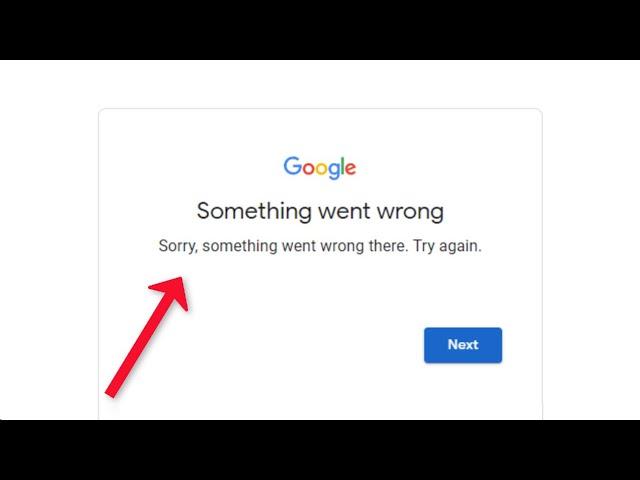 How To Fix Gmail - Sorry, Something Went Wrong There. Try Again Error Windows 11 / 10 / 8 / 7