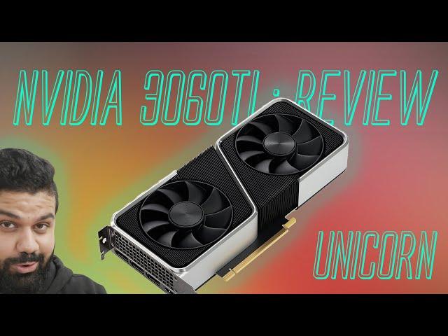 We Weren't Expecting This : Nvidia RTX 3060Ti Review : it is a Unicorn !