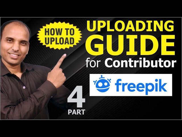 Uploading Guide for Contributors on Freepik Part 4 | How to upload on freepik