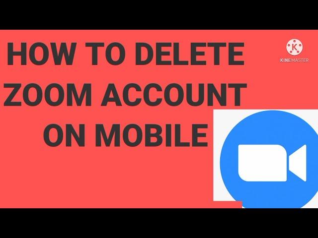 How to delete zoom account on mobile???