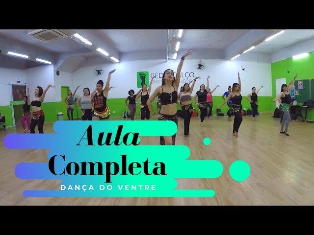 AULA DE DANÇA DO VENTRE COMPLETA COREOGRAFIA, TREINO INICIANTE, ALONGAMENTO