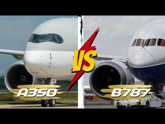 Airbus A350 vs. Boeing 787 Dreamliner: Which Reigns Supreme? | 4k