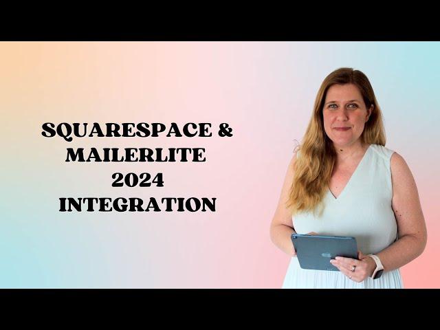 Mailerlite and Squarespace integration 2024 tutorial
