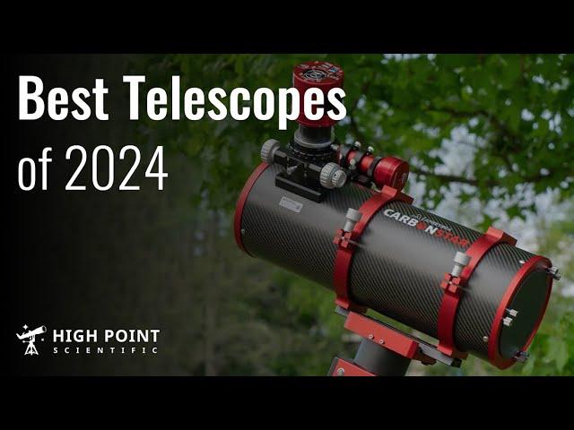 The Best Telescopes of 2024 | High Point Scientific