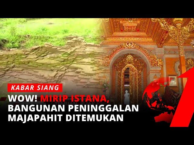 WOW! Jejak Kerajaan Majapahit Kembali Ditemukan, Kali Ini Istana Seluas 6 Hektar | tvOne