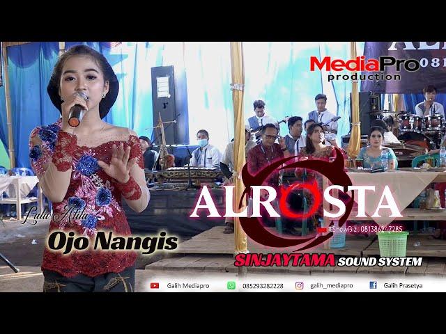 Ojo Nangis - Lala Atila Alrosta Dongkrek Sinjaytama Sound