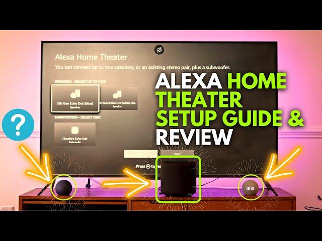 Alexa Home Theater Setup Guide & Review + AUDIO samples!