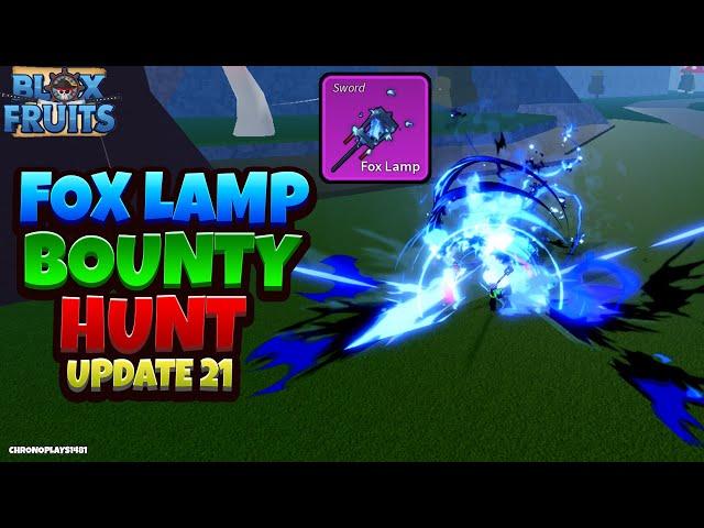 NEW Fox Lamp is OP! (Update 21 Blox Fruits Bounty Hunting)