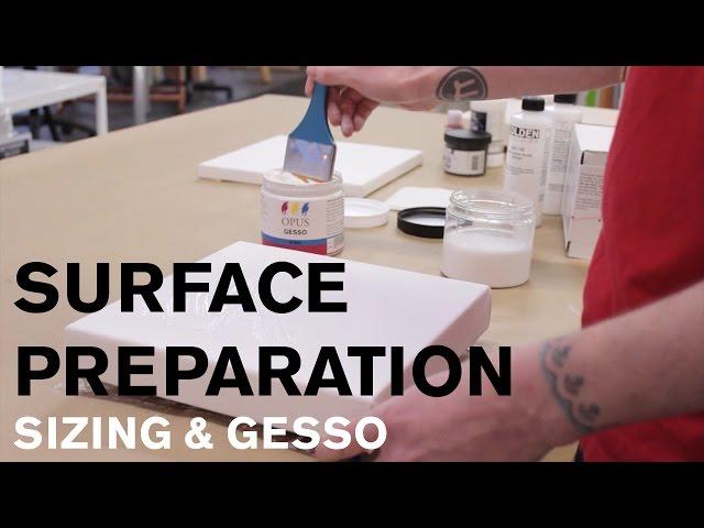 Surface Preparation: Sizing & Gesso