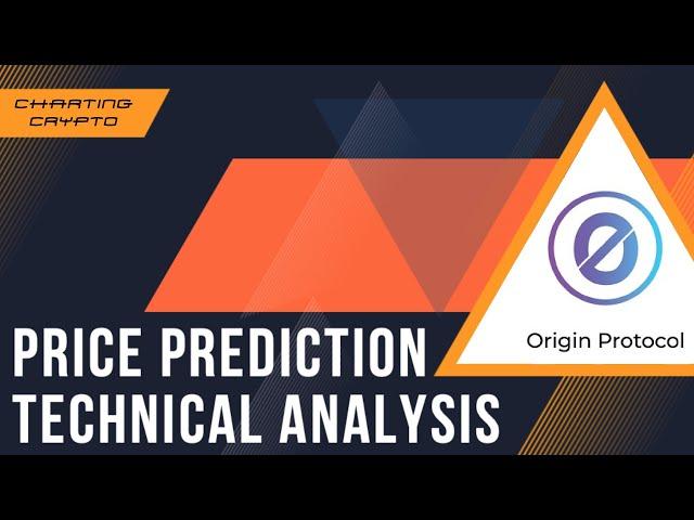 Origin Protocol - OGN Crypto Price Prediction and Technical Analysis JUNE 2022