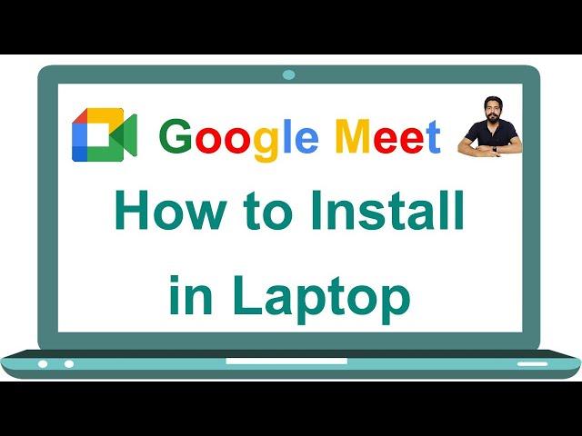 How to Download & Install Google Meet on Laptop || PWA