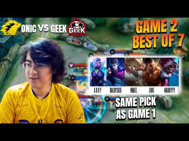 WTF GEEK, SAME DRAFT SAME RESULT GAME 2 ONIC VS GEEK GRANDFINALS