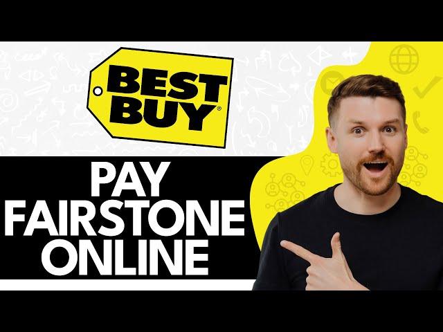 How to Pay Fairstone Best Buy Online (2024)