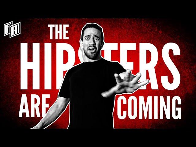 Offbeat - The Hipsters Are Coming (Funny Gentrification Song | Swing Hop)