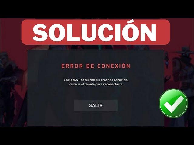 Solución VALORANT a Sufrido Un Error De Conexión - Reinicia El Cliente Para Reconectarte