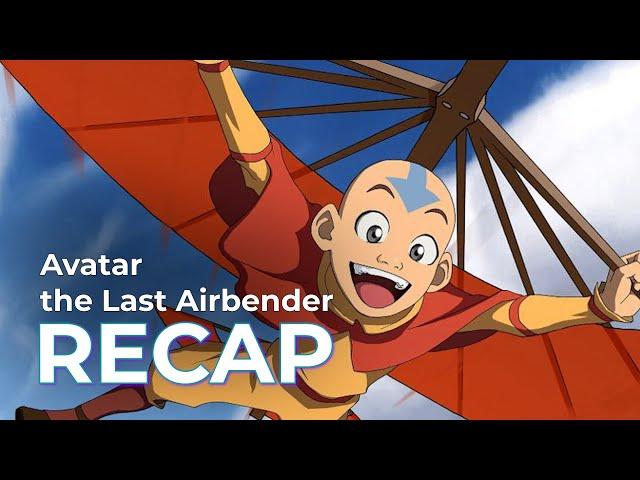 Avatar the Last Airbender RECAP: Full Series