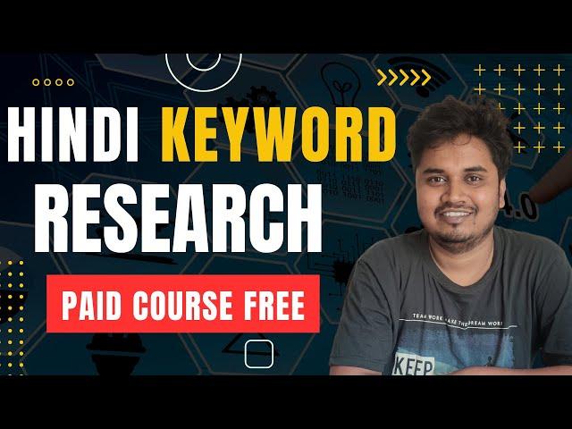 Hindi Keyword Research! Bloggers ke liye रामबाण