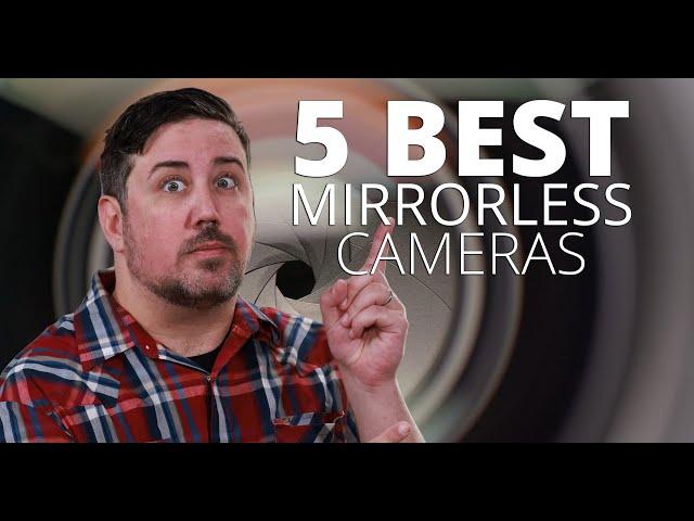 5 best mirrorless cameras for video | 2023